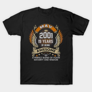 Born In MAY 2001 19 Years Of Being Awesome Birthday T-Shirt